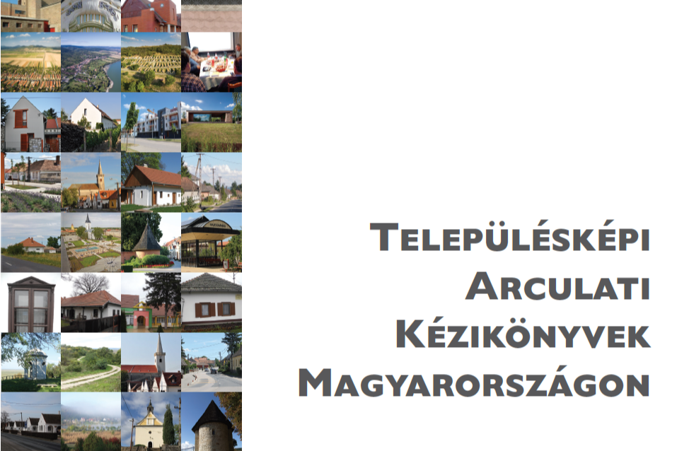 Településképi Arculati Kézikönyvek Magyarországon - 2019