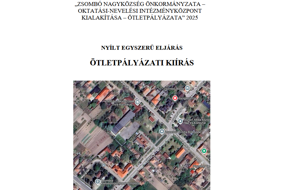 Zsombó Nagyközség Önkormányzata -Oktatási-Nevelési Intézményközpont kialakítása - Ötletpályázat 2025 - hirdetmény