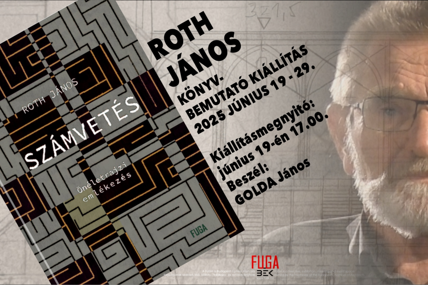 Könyvbemutató és kiállítás - Roth János építész -  Számvetés