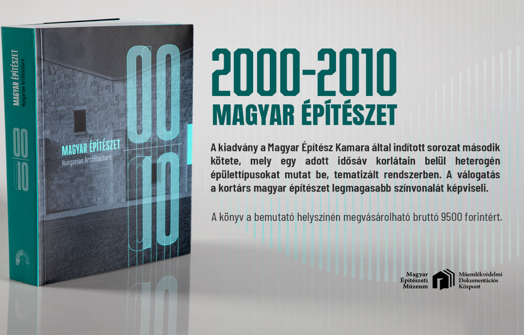 Megjelent a Magyar Építészet 0-10 kiadvány