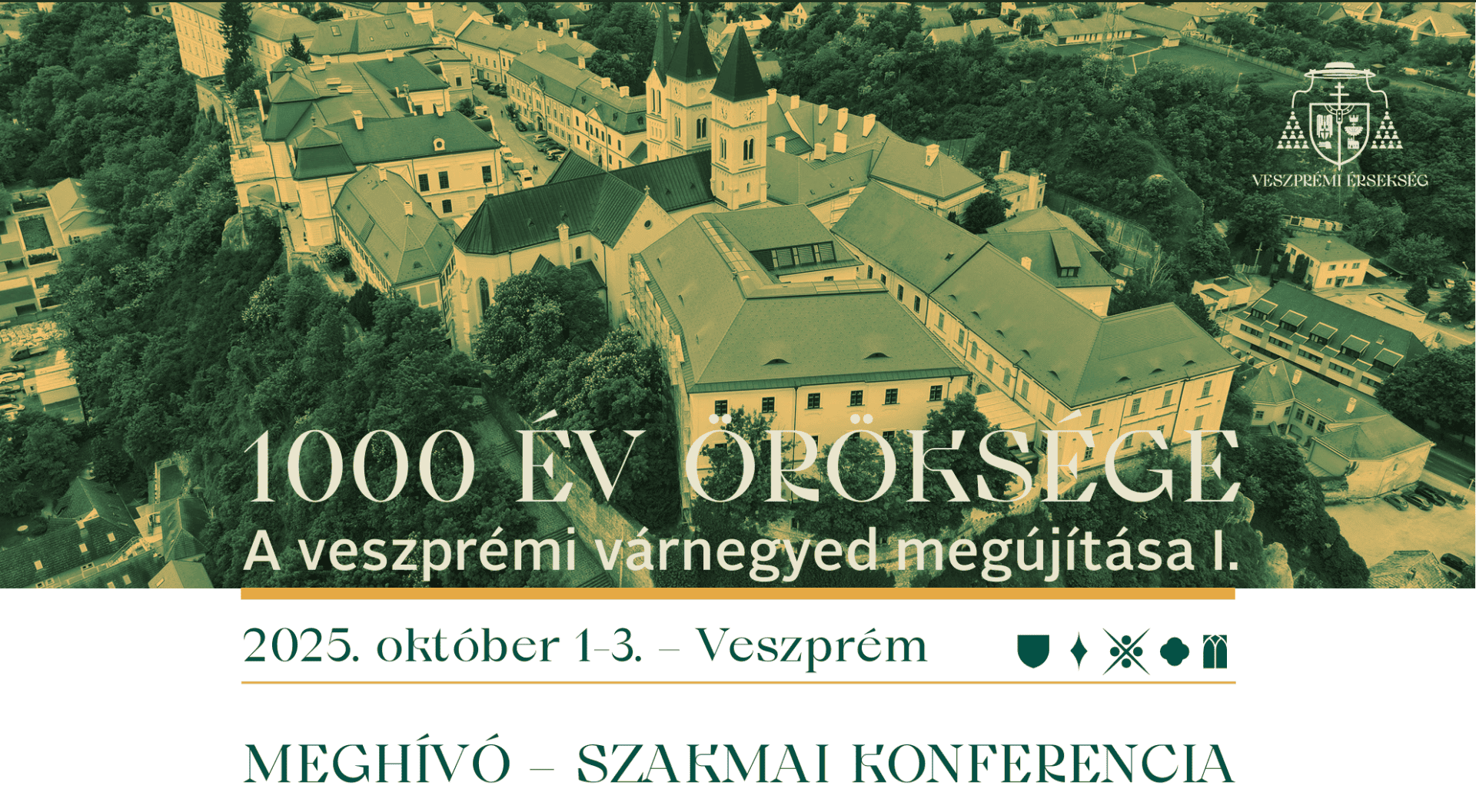 1000 év öröksége - A veszprémi várnegyed megújítása I.