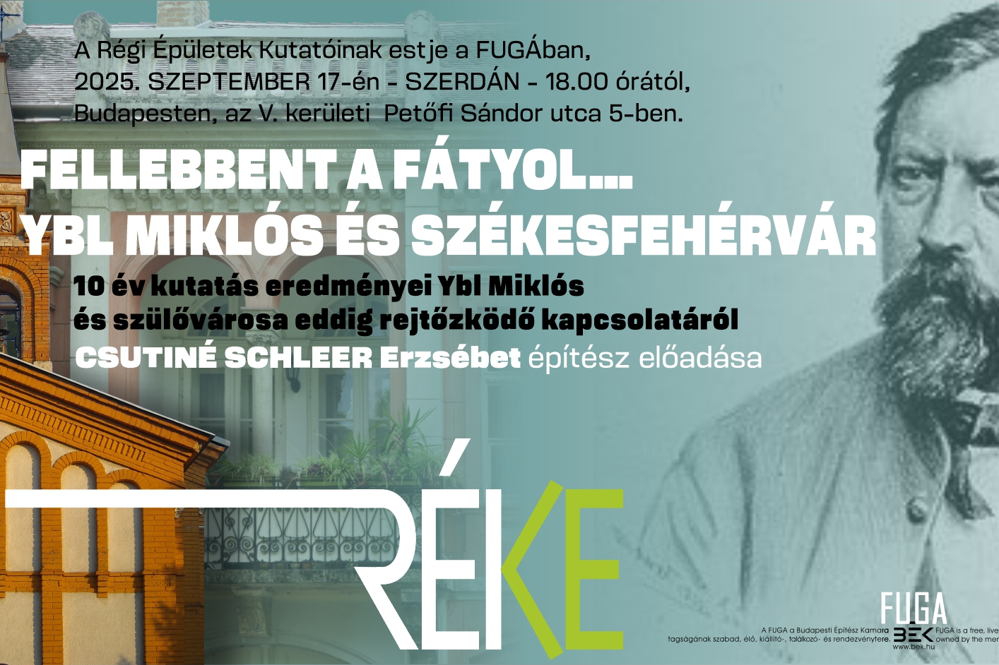 Reke est fellebbent a fáTyol Ybl Miklós és Székesfehérvár