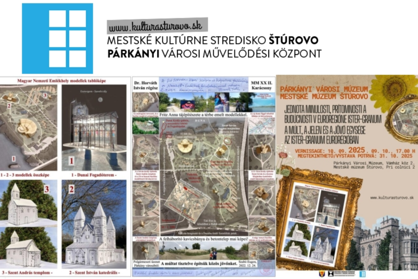 A múlt, a jelen és a jövő egysége Ister-Granum Euróregióban