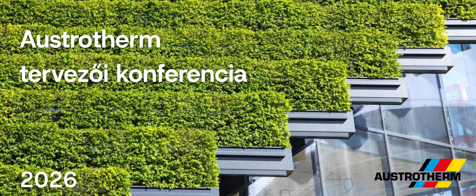 Austrotherm Tervezői Konferencia 2026 - fókuszban a zöldtetők és a TÉKA új előírásai