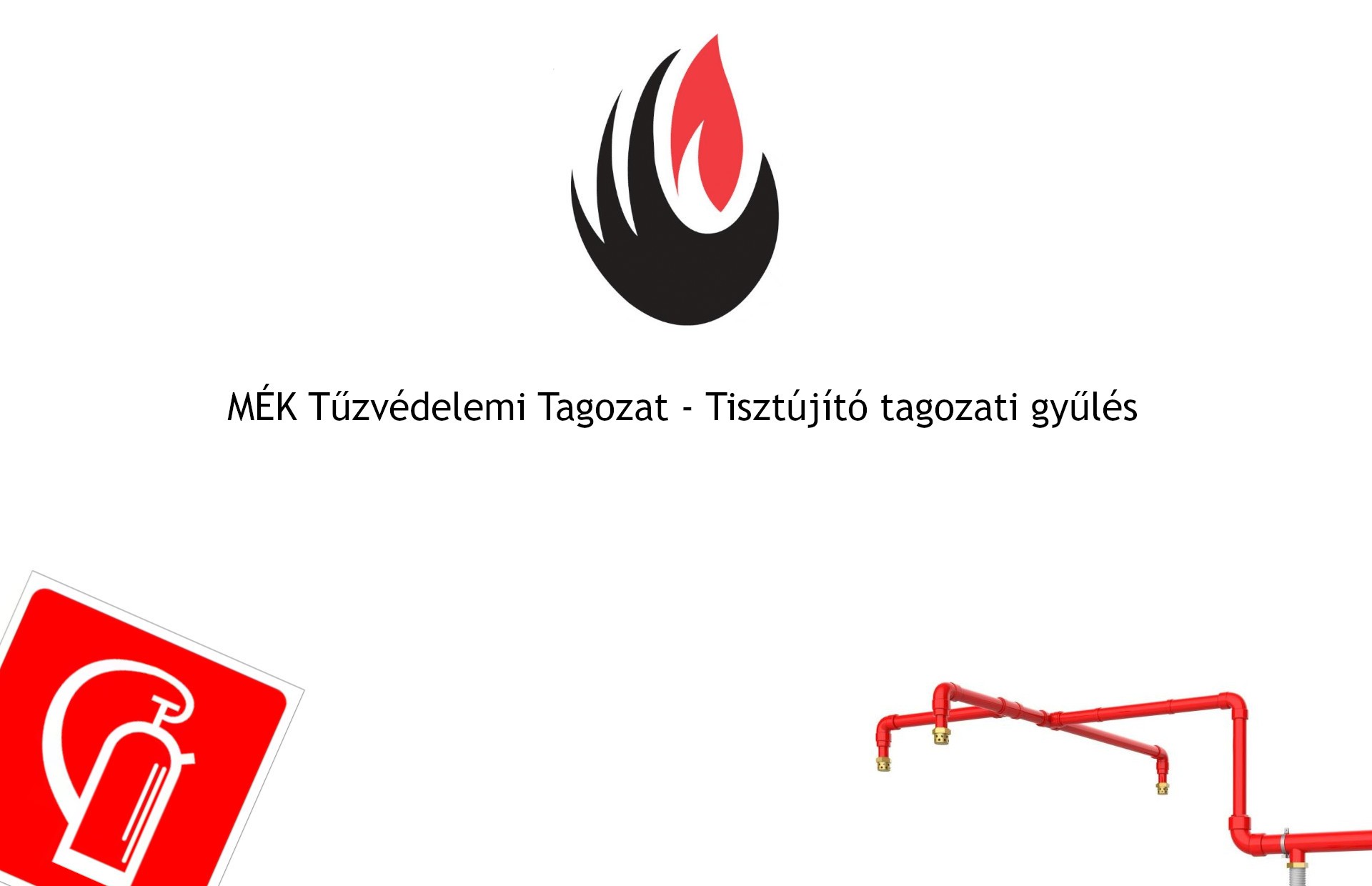 MÉK TŰZVÉDELMI TAGOZAT - FELHÍVÁS TAGOZATI TISZTSÉGVISELŐK JELÖLÉSRE 2026